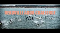 Aftermovie Deauville Aqua Challenge 2026