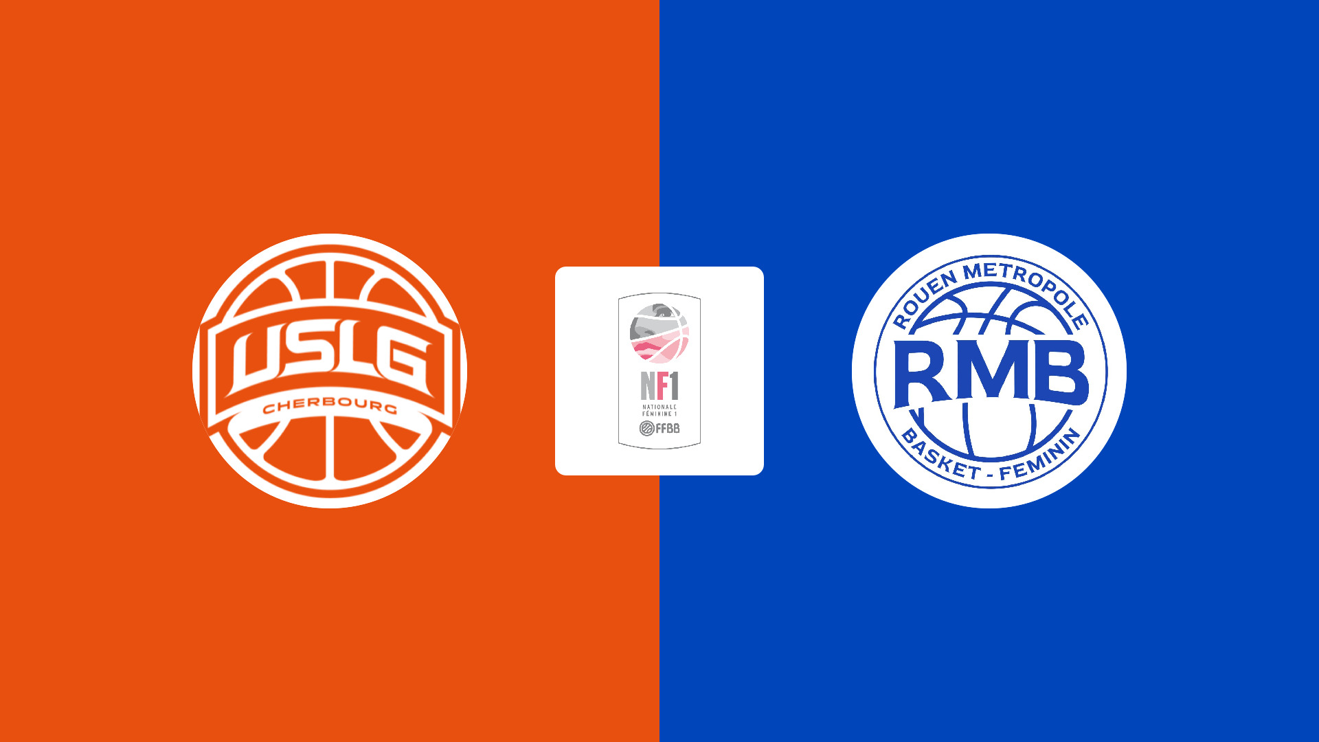US La Glacerie / Rouen Métropole Basket (F)