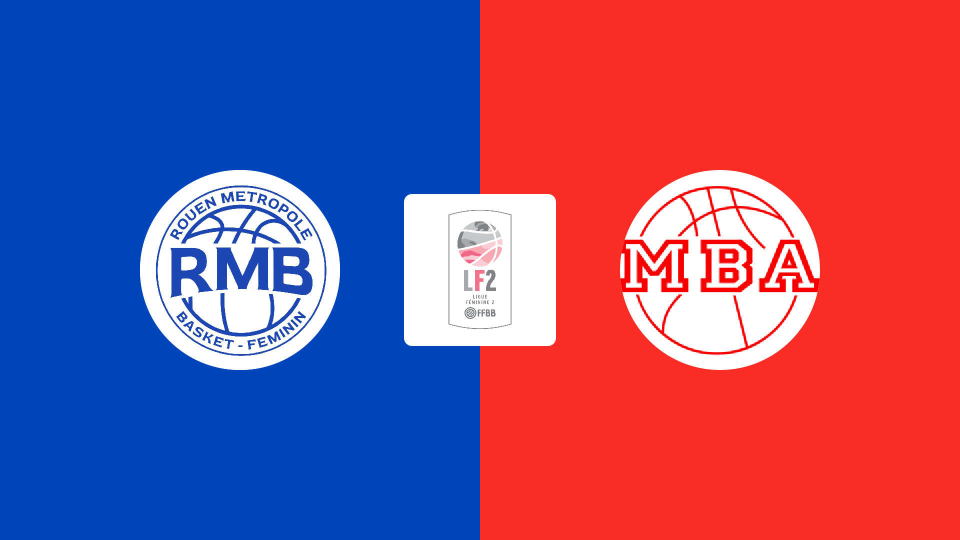 Rouen Métropole Bihorel Basket (F) / Monaco BA