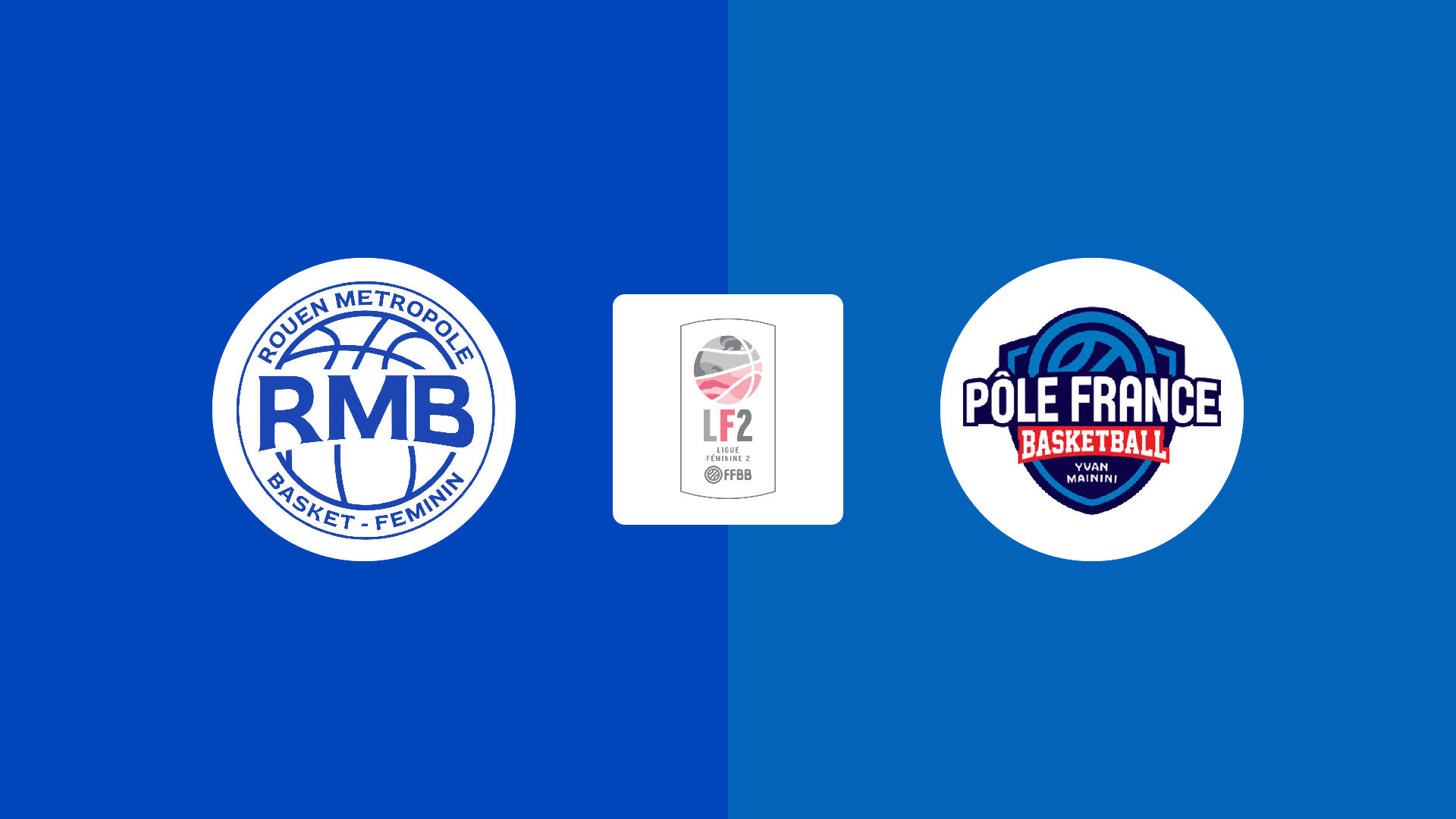 Rouen Métropole Bihorel Basket (F) / Pôle France LF2 (F)
