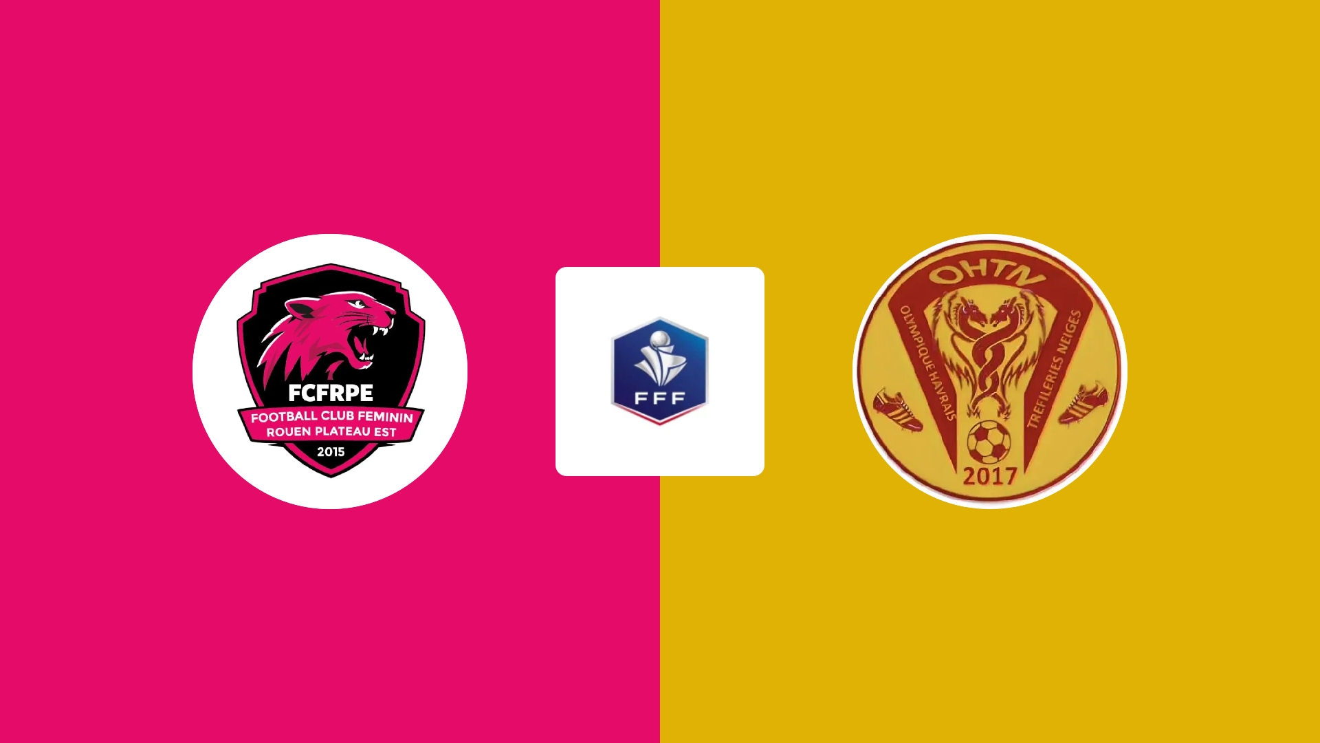 FC Féminin Rouen Plateau Est (F) / Olympique-Havrais Tréfileries-Neiges (F)