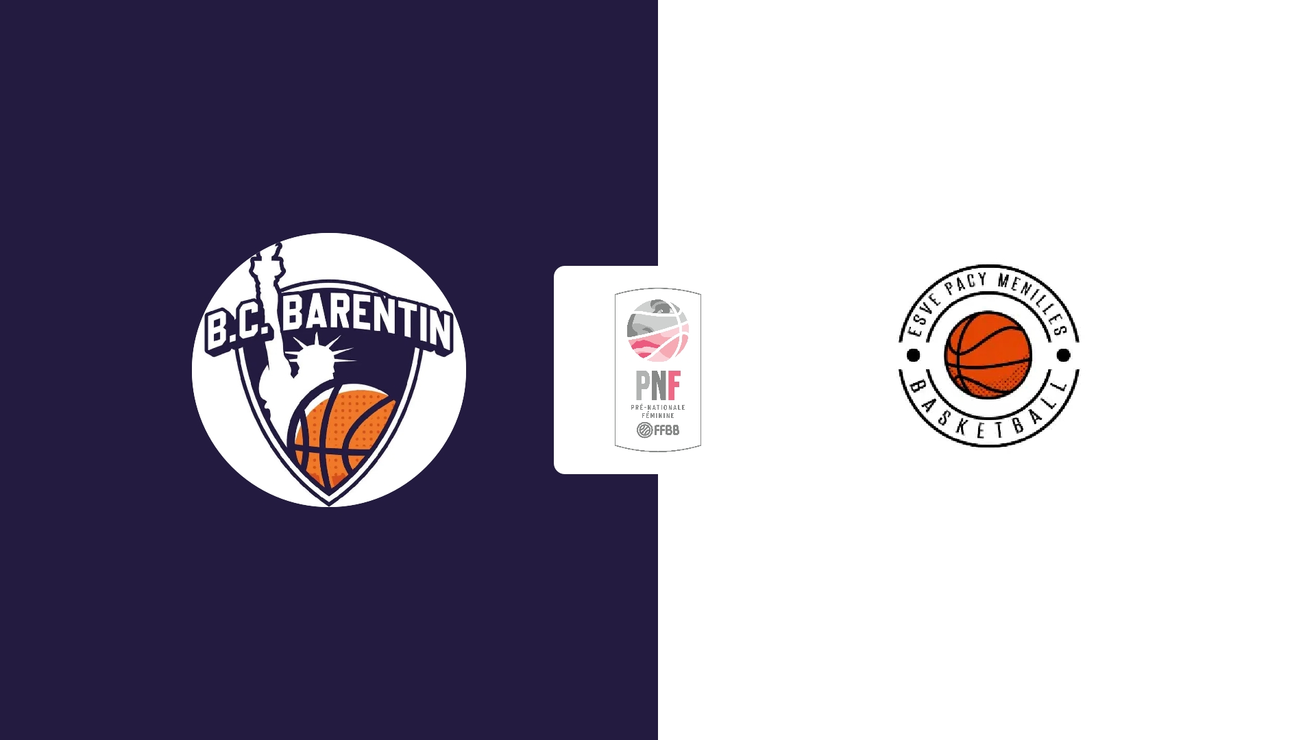 Basket club de Barentin (F) / ESVE Pacy Menilles Basket (F)