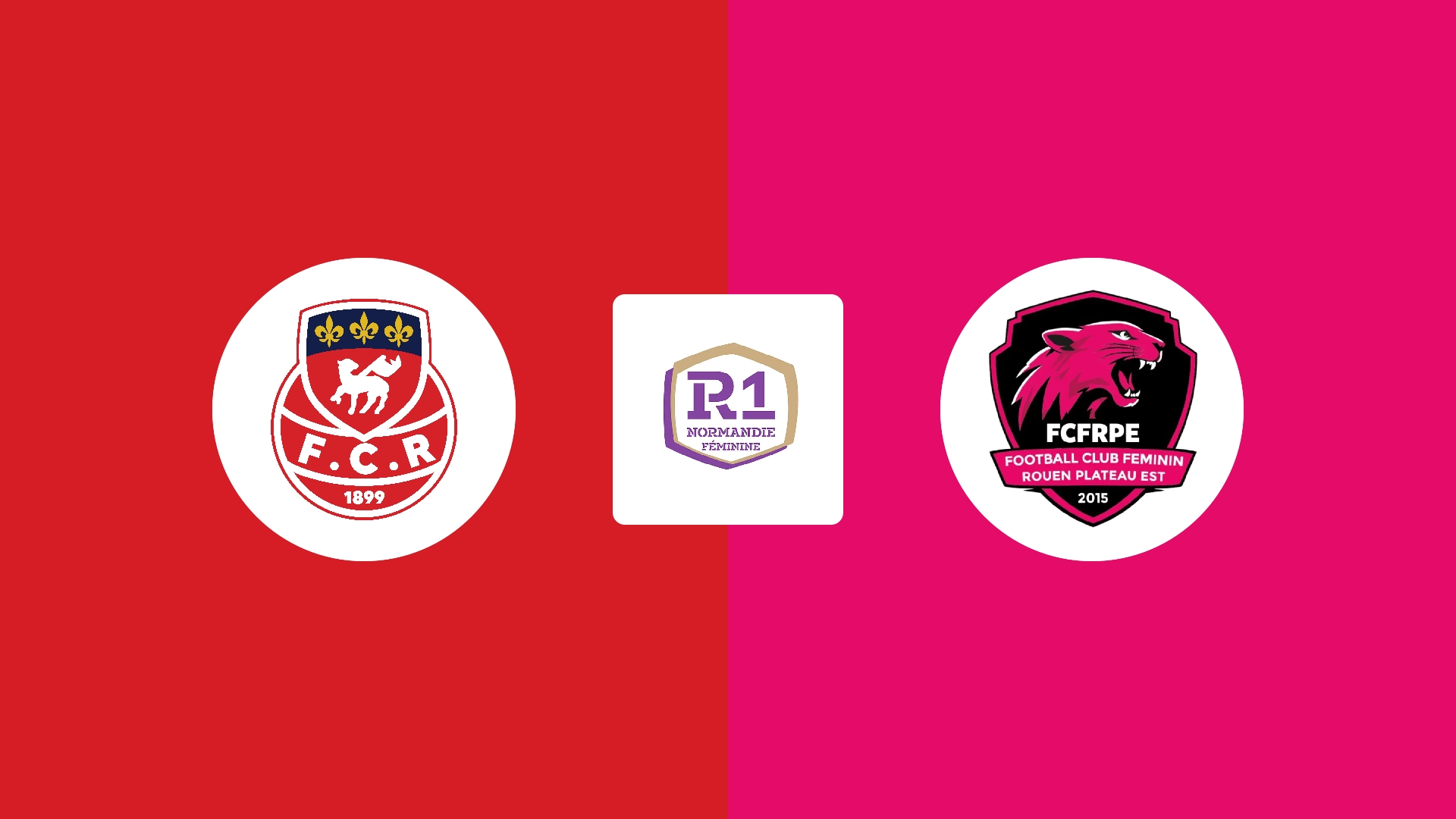FC Rouen 1899 (F) / FC Féminin Rouen Plateau Est (F)