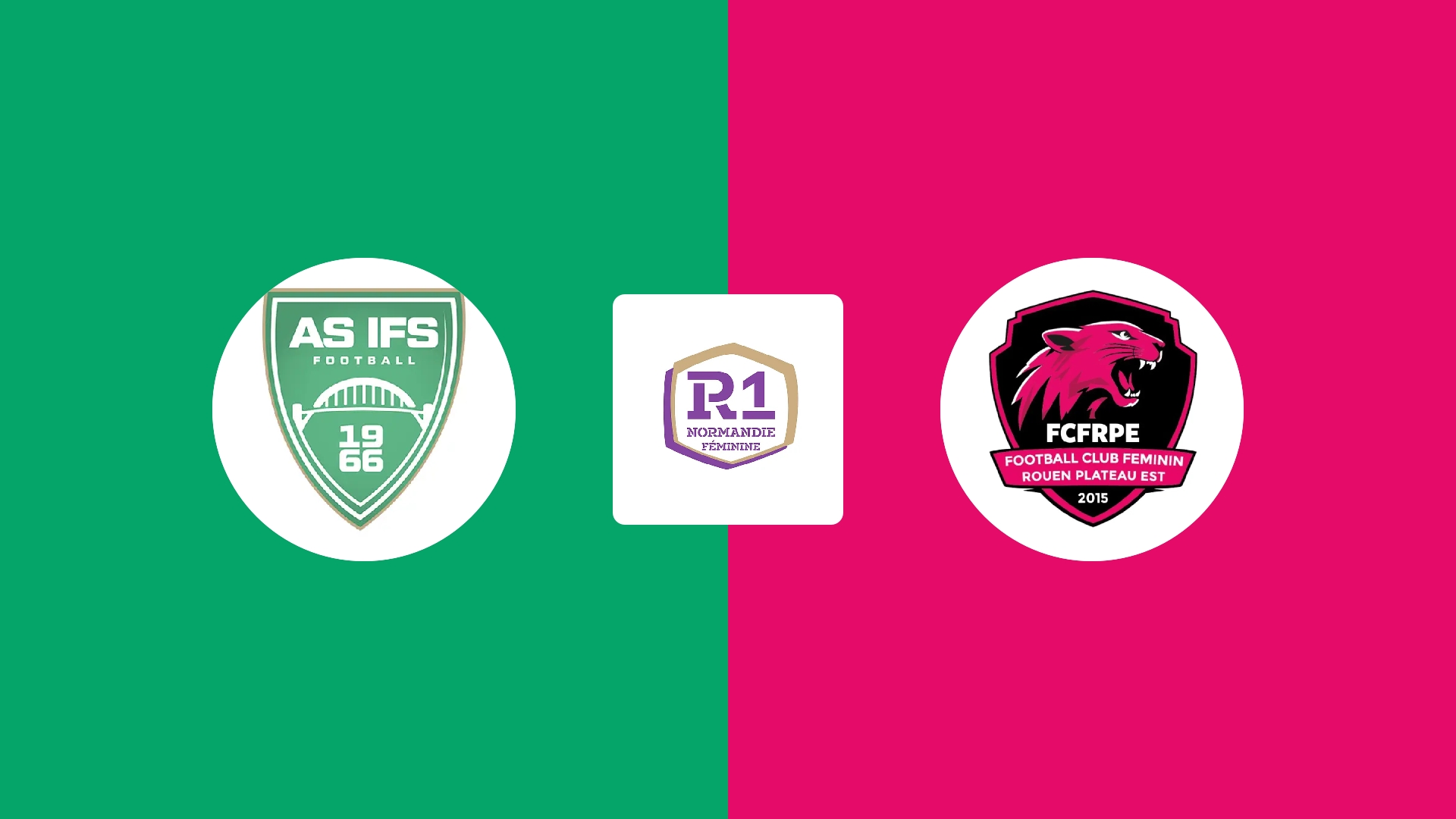 AS IFS (F) / FC Féminin Rouen Plateau Est (F)
