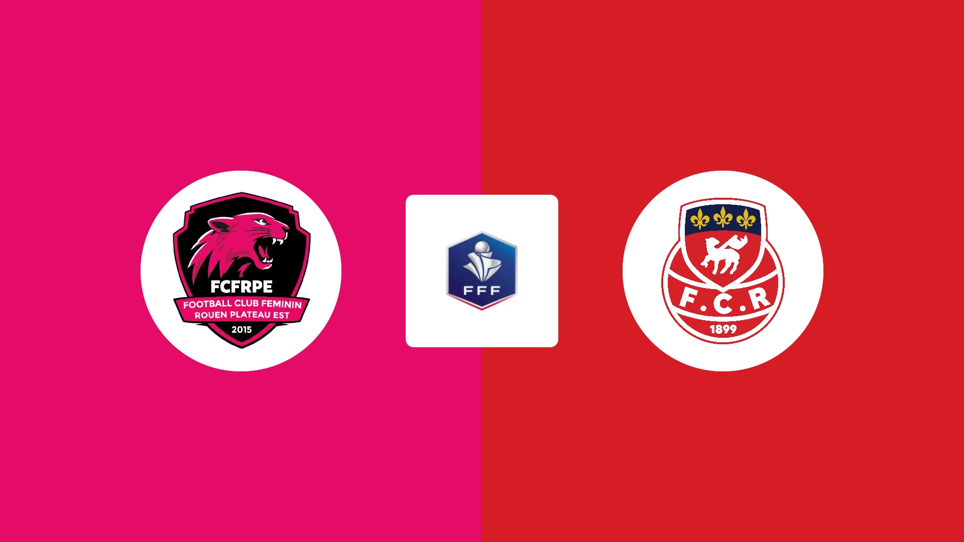 FC Féminin Rouen Plateau Est (F) / FC Rouen 1899 (F)